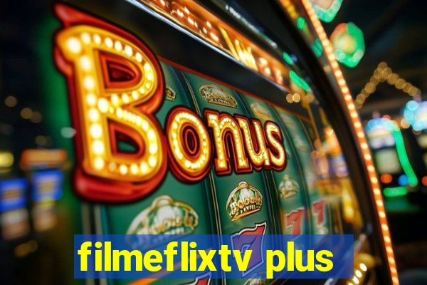 filmeflixtv plus